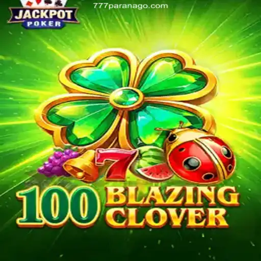 Discovering the Excitement of 100BlazingClover